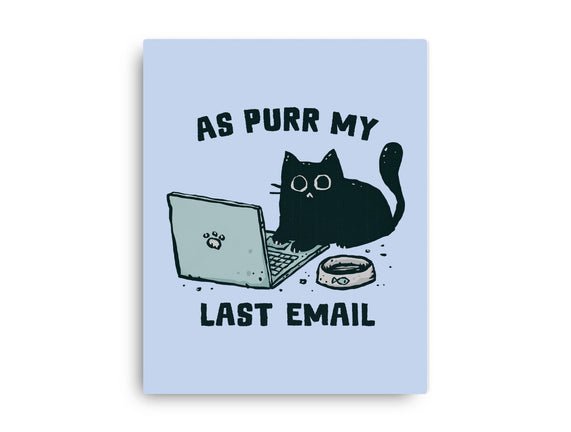 As Purr My Last Email