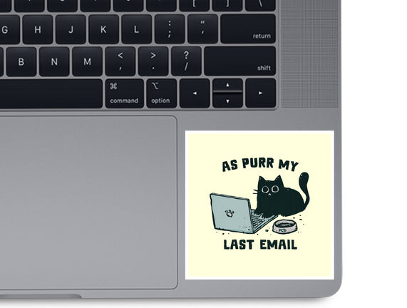 As Purr My Last Email