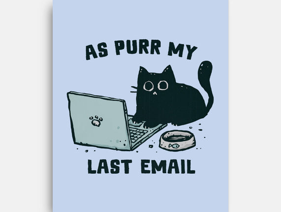As Purr My Last Email