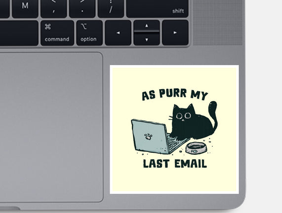 As Purr My Last Email