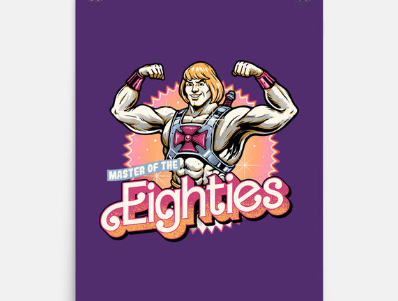 Master Of The Eighties
