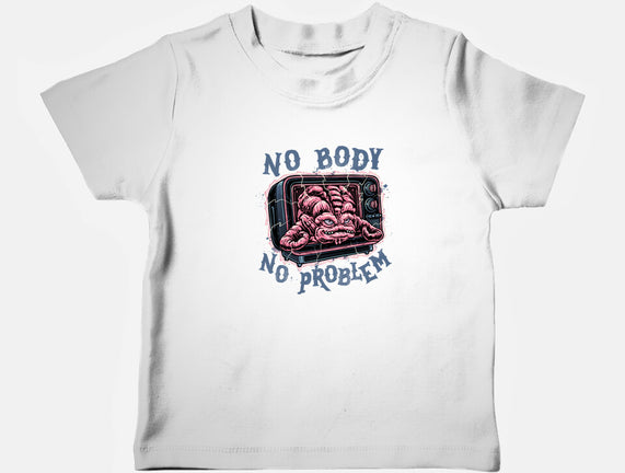 No Body No Problem