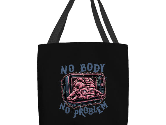 No Body No Problem