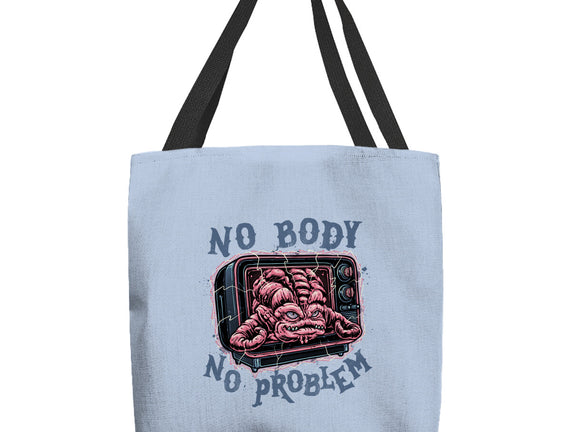 No Body No Problem