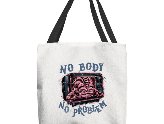 No Body No Problem
