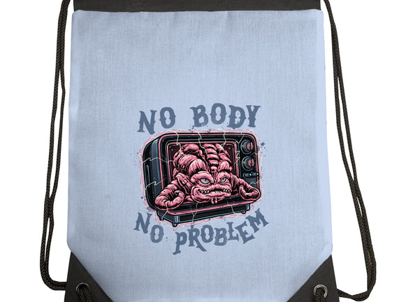 No Body No Problem