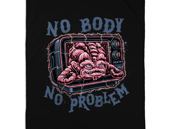 No Body No Problem