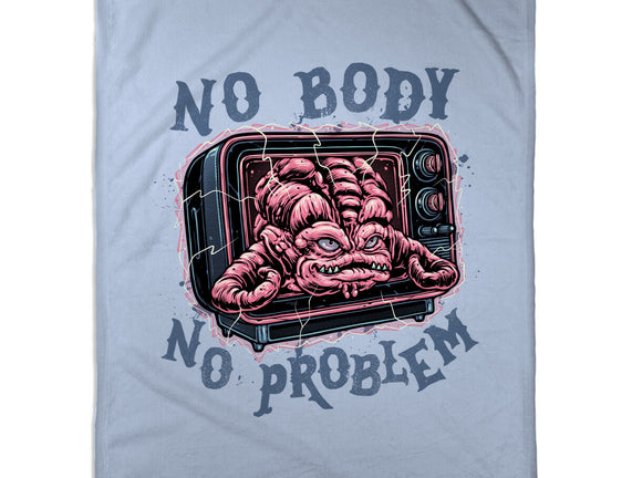 No Body No Problem