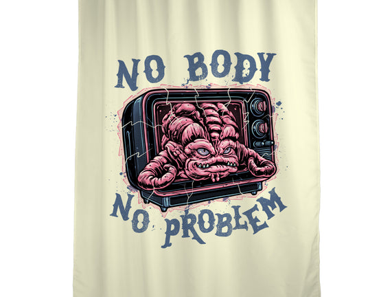 No Body No Problem