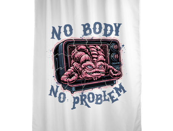 No Body No Problem