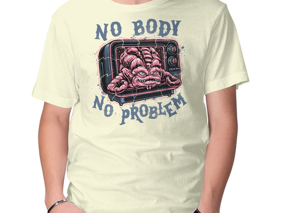 No Body No Problem