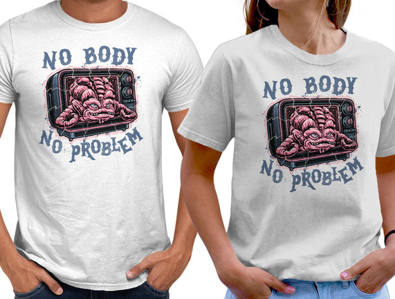 No Body No Problem