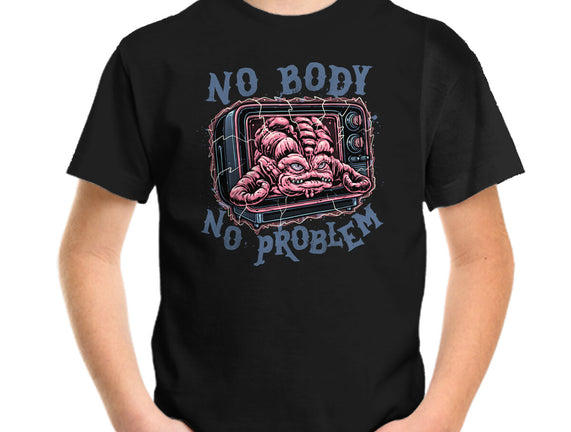 No Body No Problem