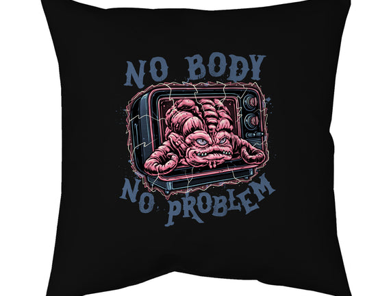 No Body No Problem