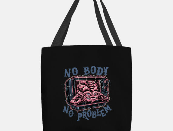 No Body No Problem