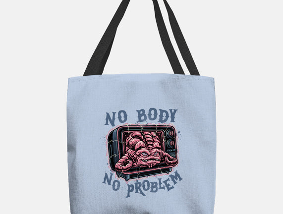 No Body No Problem