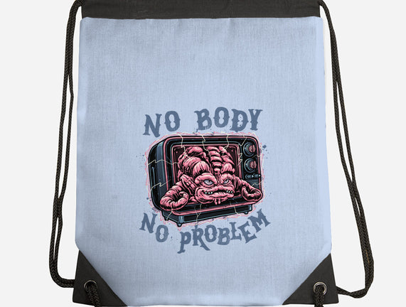 No Body No Problem