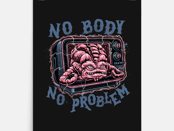 No Body No Problem