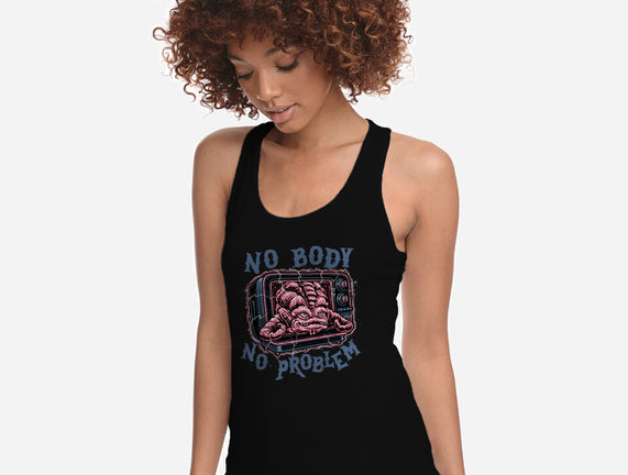 No Body No Problem
