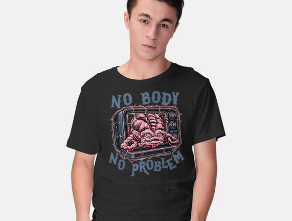 No Body No Problem