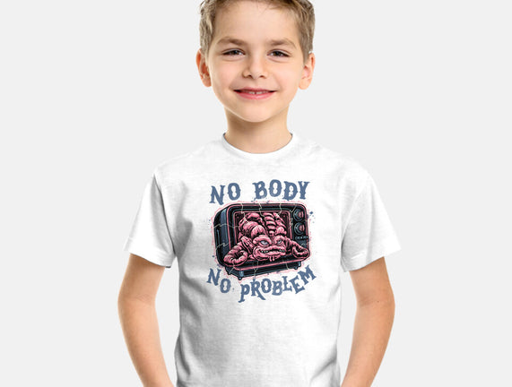 No Body No Problem
