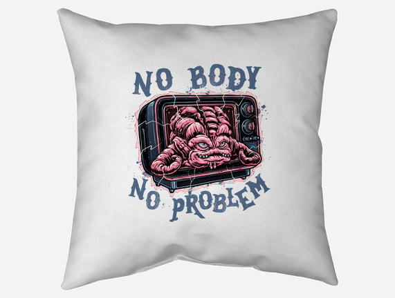 No Body No Problem