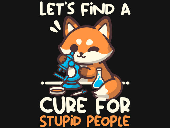 Fox Cure For Stupid People