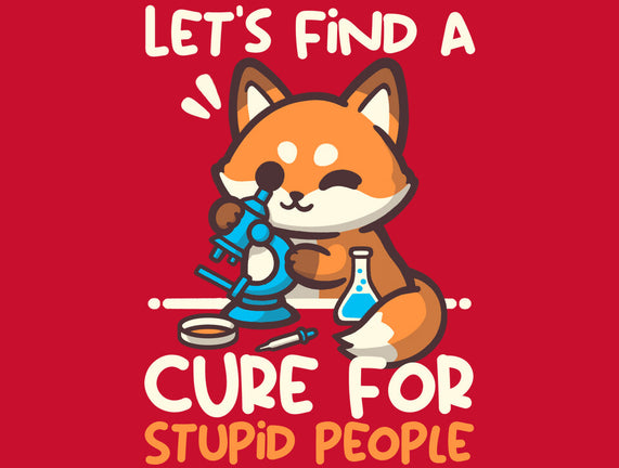 Fox Cure For Stupid People