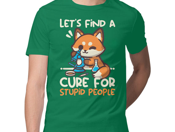 Fox Cure For Stupid People