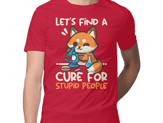 Fox Cure For Stupid People