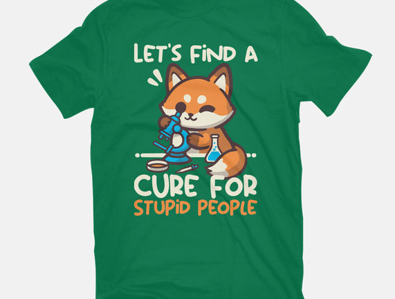 Fox Cure For Stupid People