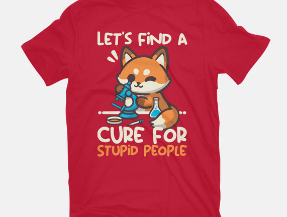 Fox Cure For Stupid People