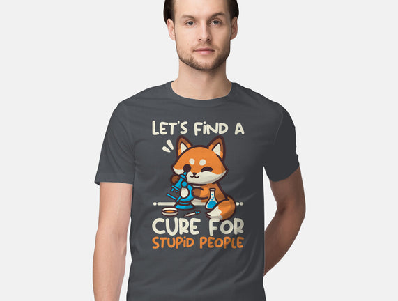 Fox Cure For Stupid People