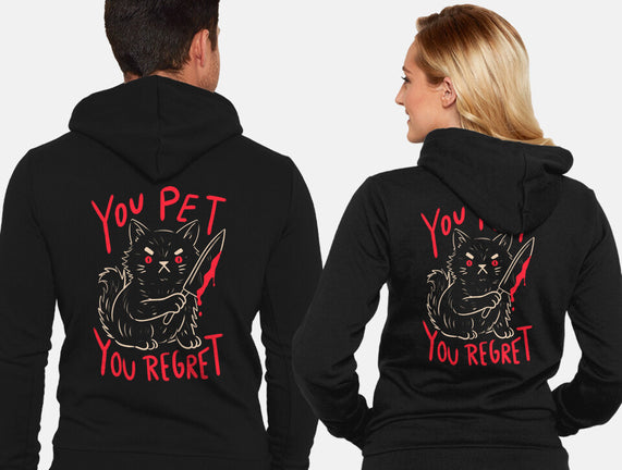 You Pet You Regret