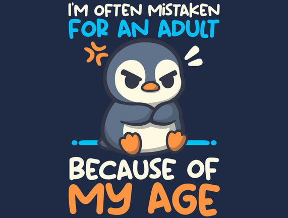 Often Mistaken For An Adult