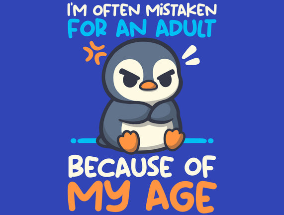 Often Mistaken For An Adult