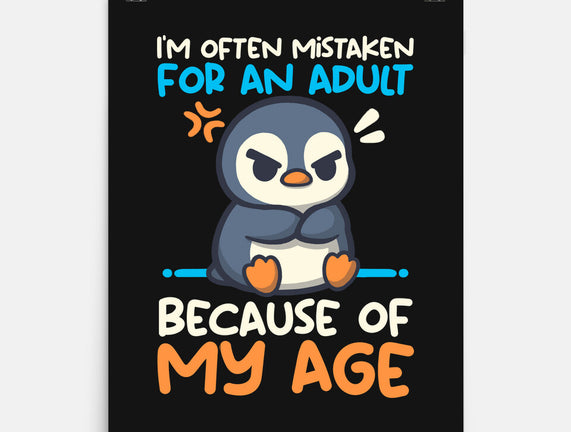 Often Mistaken For An Adult