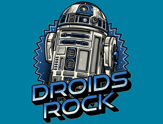 Droids Rock