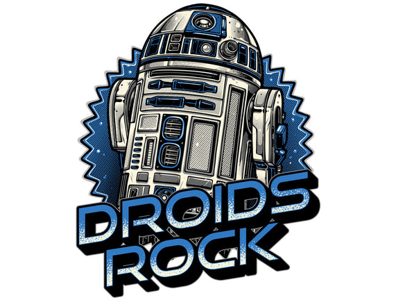 Droids Rock