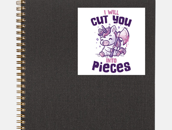 I Will Cut You Into Pieces