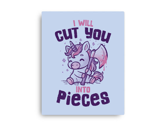 I Will Cut You Into Pieces