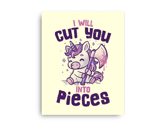 I Will Cut You Into Pieces