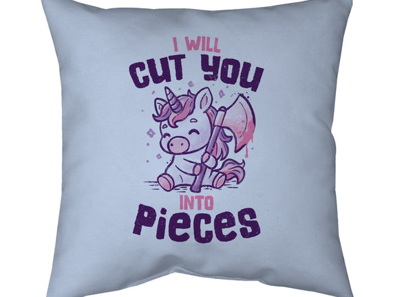 I Will Cut You Into Pieces