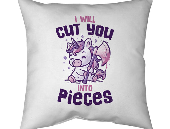 I Will Cut You Into Pieces