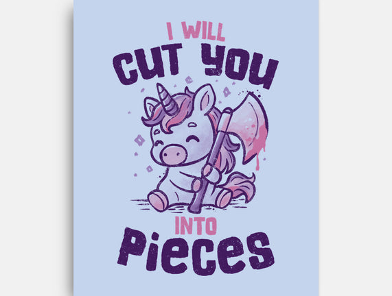 I Will Cut You Into Pieces