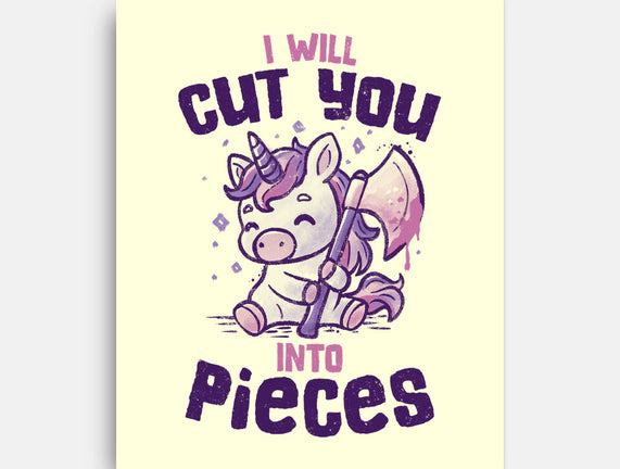 I Will Cut You Into Pieces