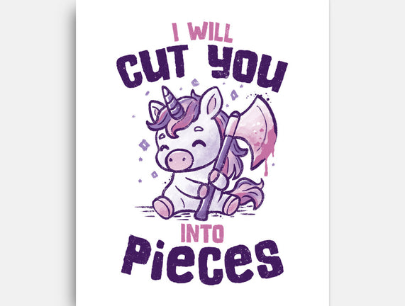 I Will Cut You Into Pieces