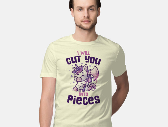 I Will Cut You Into Pieces