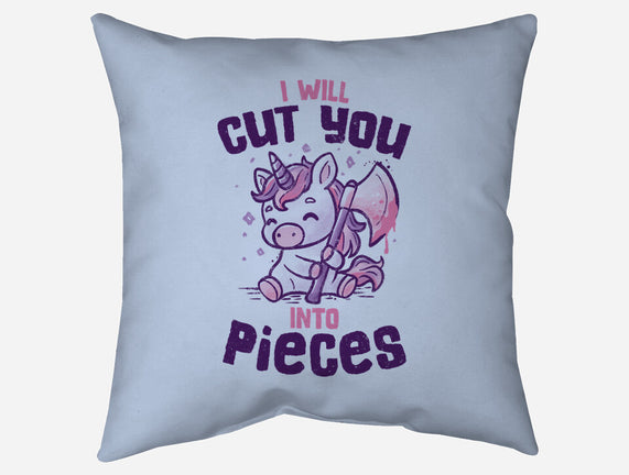 I Will Cut You Into Pieces