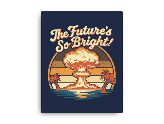 The Future's So Bright
